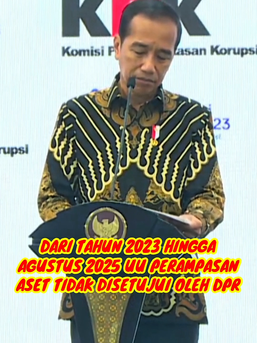 PIDATO PRESIDEN JOKOWI YANG MEMINTA UU PERAMPASAN ASET SEGERA DI SAH KAN OLEH DPR  TETAPI SAMPAI HARI INI TIDAK ADA KEJELASAN  #uuperampasanaset  #pidatojokowi  #dprri 
