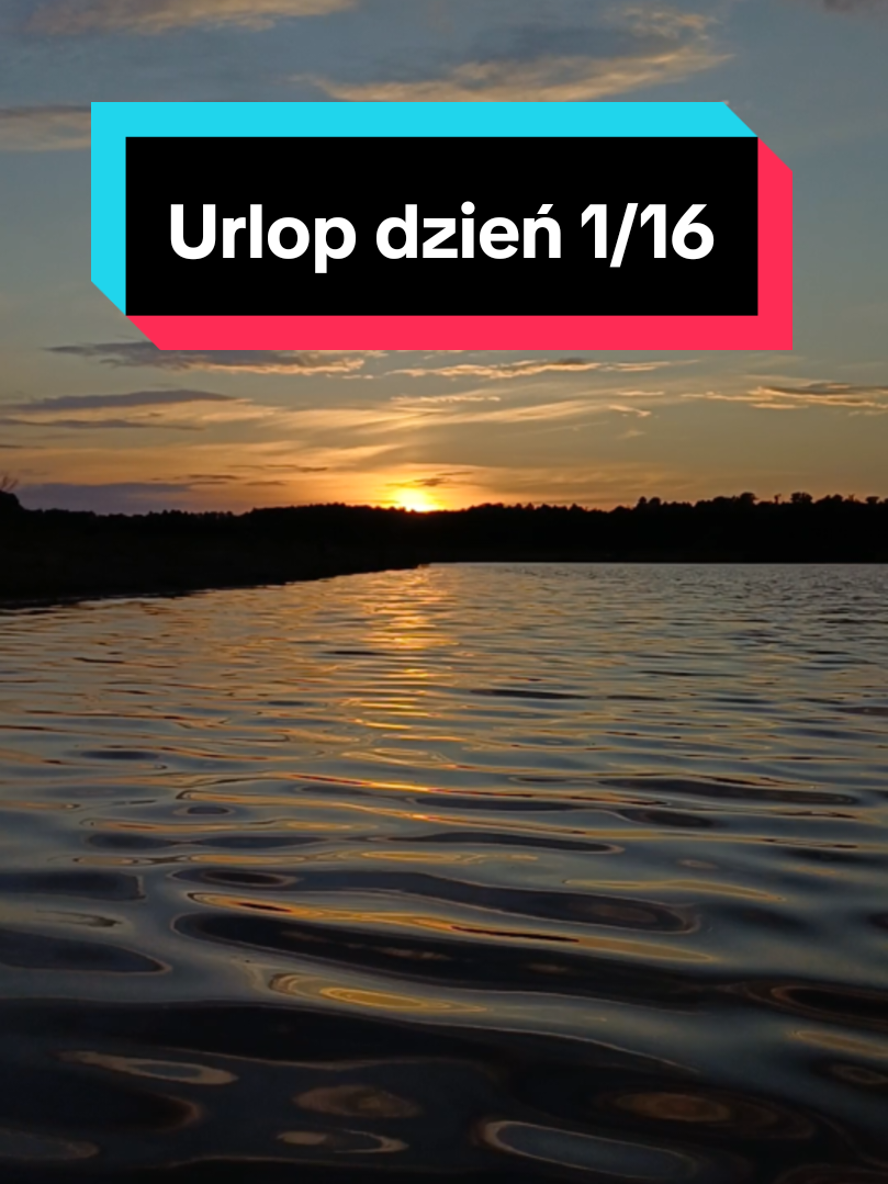 Urlop dzień 1/16 Zachód słońca w Jastkowie