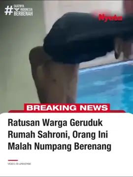 Sisi lain di saat massa menggeruduk dan mengangkuti barang di rumah Sahroni, orang ini malah berenang di kolam renang Sahroni Dapatkan informasi berita update lainnya di www.tabloidnyata.com #sahroni #kolamrenang #massa #diserbu #fyp 