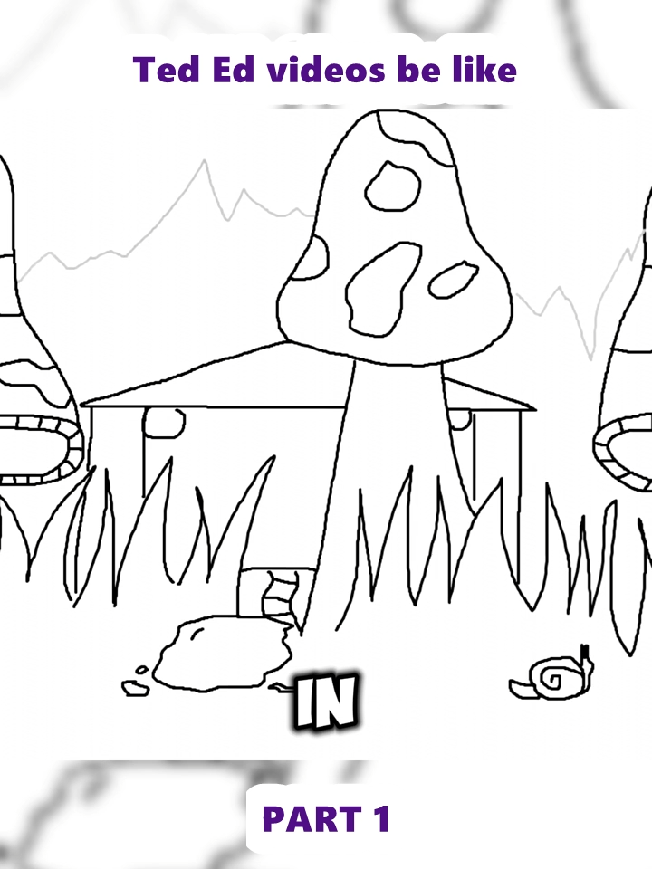 Ted Ed videos be like (1)