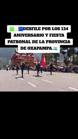 🔴#FelucesFiestasPatronales🇸🇱 DESFILE POR LOS 134 ANIVERSARIO Y FIESTA PATRONAL DE #OXAPAMPA. Desfile cívico escolar por el Aniversario de Oxapampa🇸🇱 Municipalidad Provincial de Oxapampa  #SantaRosaDeLima #PatronaDeOxapampa #Viral