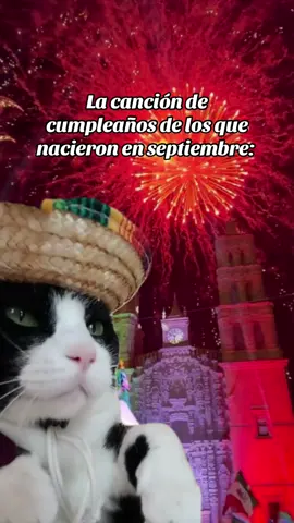 Feliz Cumpleaños a los de septiembre 🤭✨#cumpleañosfeliz #felizcumpleaños #septiembre #mespatrio 