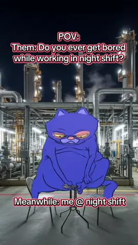 do you get bored at night shift..., 😂🤣😂#workmemes #nightshift #oilngass #operator #CapCut 