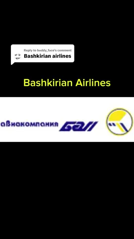 Replying to @buddy_face   Bashkirian Airlines fleet. What airline do you want me to do next? #fyp #viral #bashkirianairlines #bashkirian #russian 