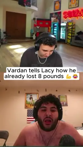 Vardan tells Lacy how he already lost 8 pounds 💪😳 #vardan 