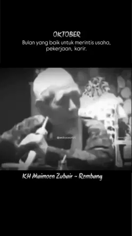 Mulailah Buka Usaha Di Bulan Oktober, Dawuhnya Mbah Kh. Maemon Zubair  #Bulan #oktober #bulan #baikuntukharimu 