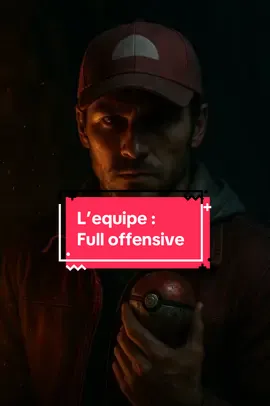 Pokémon : L’équipe Full Offensive #pokemon #pokemontiktok 