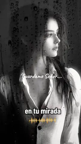 Musica_Cristiana Alabanzas para tí Dios Guardame en tú MIRADA, Música La Niña de tus Ojos Firmeza #alabanzas_cristianas #musicacristianatiktok #musicacristiana #mensajedepoder #dicesquemeamas 