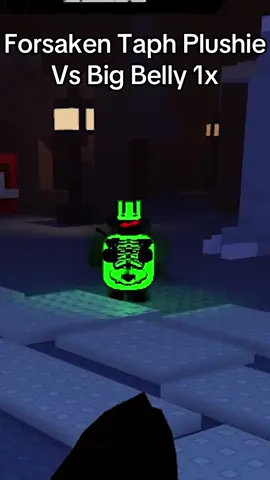Forsaken Taph Plushie Vs Big Belly 1x #forsaken #roblox #gaming #funny #robloxfyp 