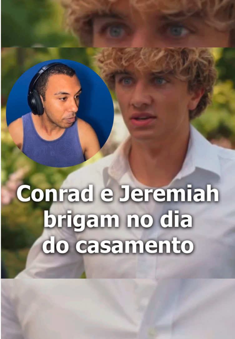 A confusão no dia do casamento meu pai #overaoquemudouminhavida #conradfisher #thesummeriturnedpretty #jeremiahfisher #bellyconklin 