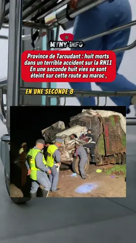 Province de Taroudant: huit morts dans un terrible accident sur la RN11 En une seconde huit vies se sont éteint sur cette route au maroc,