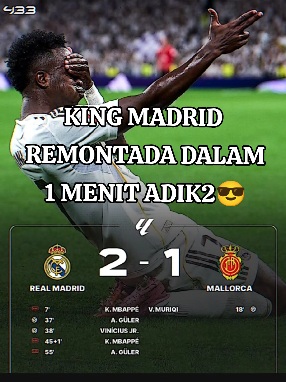 FT: KING MADRID 2-1 MALLORCA 🥶 Cetak 2 Gol dalam 1 Menit, Real Madrid Comeback dan Benamkan Mallorca, Real madrid puncaki klasemen laliga sementara. . #realmadrid #mbappe #viniciusjunior #halamadrid #mallorca #laliga