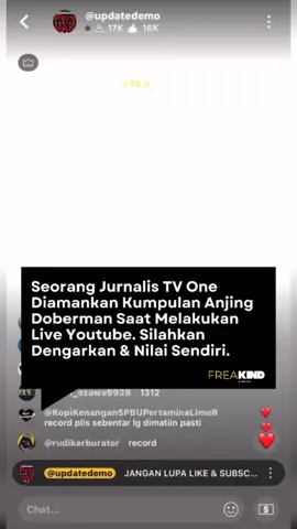 Doberman salah satu jenis anjing yang bisa kita lihat saat menonton Film Disney Pixar yang berjudul UP, memang terkenal dengan kegarangannya. Namun sayangnya kali ini bukan hanya terjadi di sebuah film animasi, namun juga terjadi di dunia nyata. Seorang jurnalis dari TV One diamankan oleh beberapa Anjing berjenis Doberman pada saat melakukan Live di Youtube pada saat demo berlangsung. Dengan kanal Youtube bernama @updatedemo, dia menyiarkan apa yang terjadi di lapangan pada saat demo berlangsung. Namun sayangnya pada saat dia sedang melakukan siaran langsung, dia didatangi oleh kelompok Anjing Doberman untuk mengamankannya. Dengan penuh kesadaran, para penonton Siaran Langsung tersebut melakukan rekaman layar untuk berjaga jika ada hal yang tidak diinginkan. Kemudian para penonton tersebut membagikan beberapa rekaman ulang dari siaran langsung jurnalis TV One ke platform X. Selebihnya kamu bisa membaca dan mendengarkannya sendiri. Silahkan disimpulkan apa yang terjadi. :