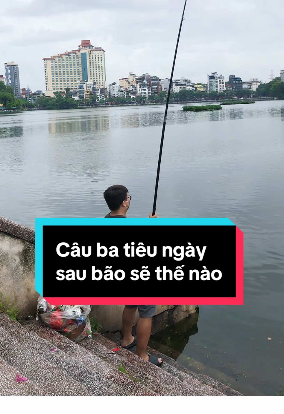 Câu ba tiêu ngày sau bão sẽ thế nào ?? Công thức Mưa to , mưa nhiều , nước dâng đủ rồi mà kết quả vẫn cứ là thất vọng anh em ạ 🥲