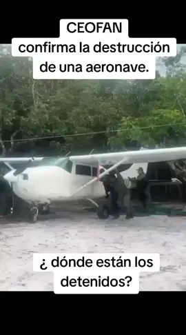 CEOFAN anuncia destrucción de una aeronave con 600litros de combustible. #venezolanosenelmundo #venezuela🇻🇪 #politica #mariacorinamachado 