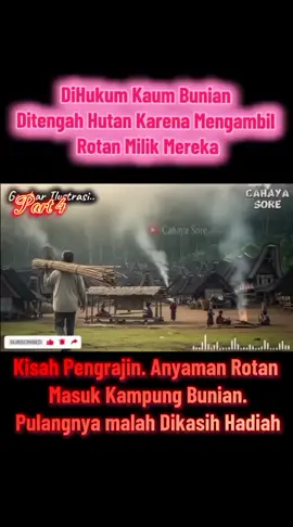 Part 4  Kisah Seorang Pengrajin Anyaman Rotan yang Memasuki Kampung Bunian Ditengah Hutan. Ketakuan Namun Pulangnya malah Dikasih Hadiah  #fyppppp #kisahnyata #alurcerita #Bunian #Dunialain  @ittazhafira @Nur Ulfa @Bryant77 @lily08 @Mella Nurma @💓Tiwi haiput zigi💓 @ucup1796 @Adam @urang @🤡թӟϲίпϮά գӟӎӧұ🤡 