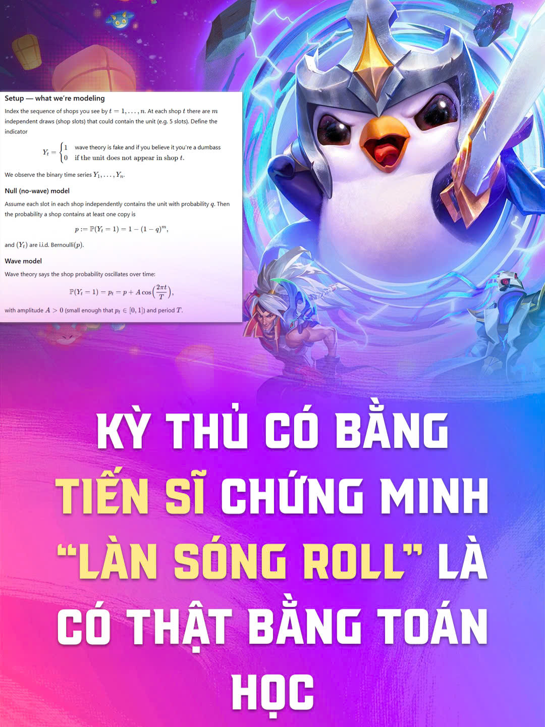 Kỳ thủ có bằng tiến sĩ chứng minh “làn sóng roll” là có thật bằng toán học #TFT #TeamfightTactics #TFTGameplay #TFTMeta #TFTClips #RiotGames