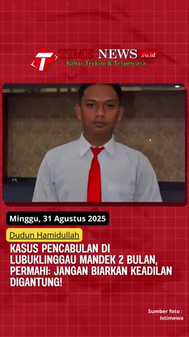 TIMENEWS.CO.ID – Aroma ketidakadilan kian tercium di Kota Lubuklinggau. Sudah lebih dari dua bulan, kasus dugaan pencabulan anak yang dilaporkan pada 12 Juli 2025 seakan jalan di tempat tanpa titik terang. #kasus