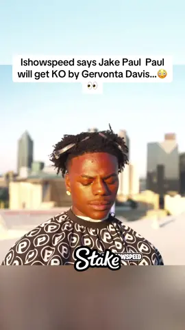 Ishowspeed says Jake Paul  Paul will get KO by Gervonta Davis…😳👀#fypシ #fyp #ishowspeed #jakepaul 