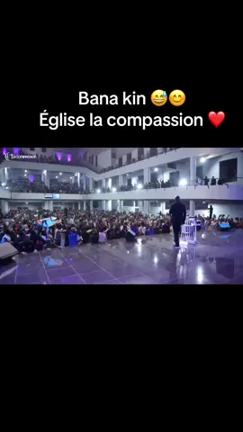 Bana kin 😅😊 Église la compassion 
