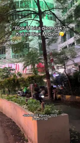 Blok M sepi = Indonesia sedang tidak baik-baik saja🥹🥹