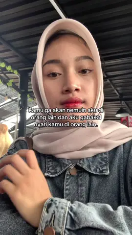 suatu saat kamu akan merindukan cara ku memperlakukan mu.