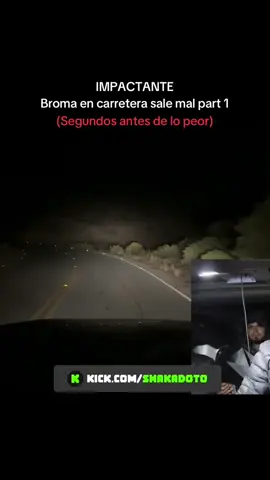 Broma en carretera sale mal #streaming #fyp #shakadoto #humortiktok #clips 