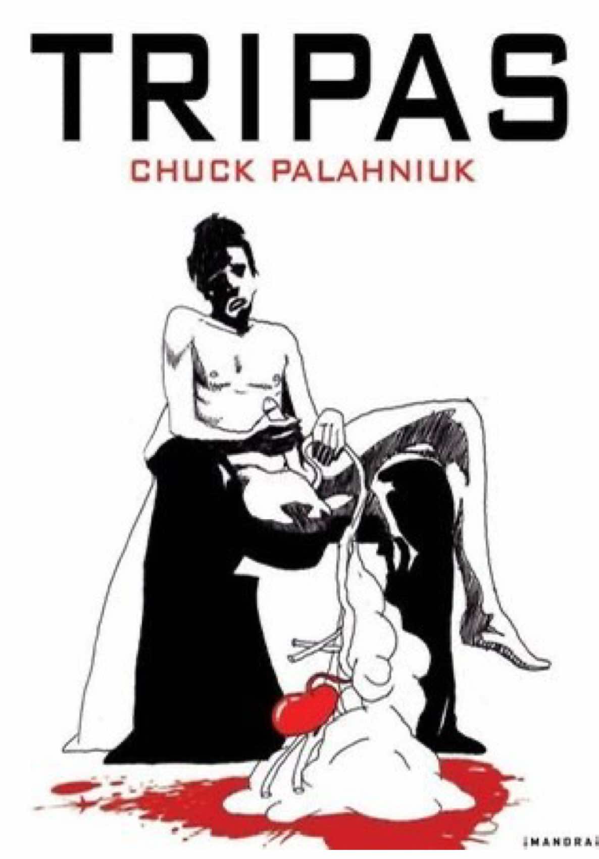Cuento: Tripas - Chuck Palahniuk Léelo aquí 👇🏽 https://www.eucaliptica.com/uploads/1/6/5/8/16588582/palahniuk_tripas.pdf #cuentos #chuckpalahniuk #comodiceelcuento #literatura #tripas 