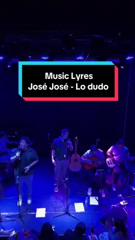 Lo dudo - José José versión bolero #boleros #josejose #musiclyres #acustico #creatorsearchinsights 