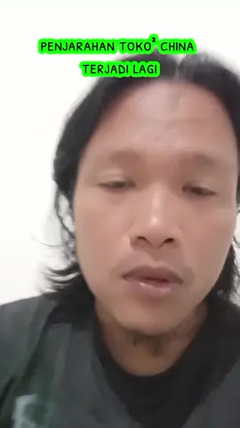 penjarahan toko toko china kembali terjadi lagi seperti 1998#etnistionghoa  #bubarkandpr 