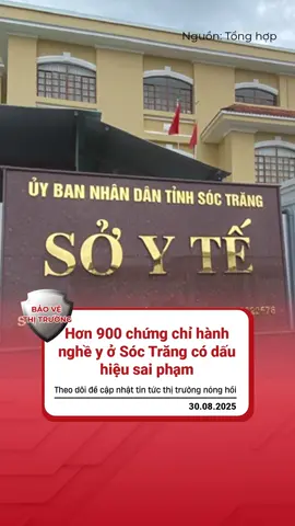 Thanh tra TP Cần Thơ chuyển hồ sơ vụ hơn 900 chứng chỉ hành nghề y có dấu hiệu làm giả sang công an để điều tra. #yte #soctrang #bacsi #benhvien #chungchihanhnghe