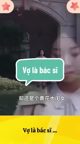 Vợ là bác sĩ ... #trending #tiktok #xuhuongtiktok #review #thịnhhành #xuyênkhông #tómtắtphim #trùngsinh #xuhuong #reviewphim 