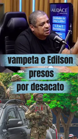 vampeta e edilson presos kkkkk  #vampeta #edilson #cadeia 