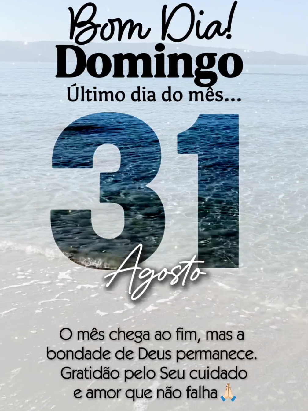 Bom dia domingo 31 de Agosto  SIGA, CURTA, COMPARTILHE ✨  Que Deus abençoe nosso dia 🙏🏻 #bomdia #deus_no_controle #frasesmotivadoras #reflexao #reflexaododia #gratidao #deus #fé #mensagem #statuswhatsapp #domingo #31deagosto  #CapCut 