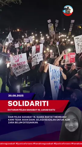Himpunan Solidariti for Zara dari Dataran Felda Sahabat 16, benar-benar luar biasa! 🙌 