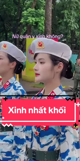 #khoiquannhacnu Nữ Quân Y, chắc xinh nhất khối!#tongduyet 