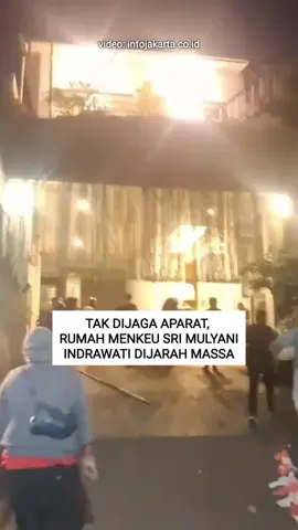 Tak Dijaga Aparat, Rumah Menkeu Sri Mulyani Indrawati Dijarah Massa  Republika Online @infojakarta.co.id 