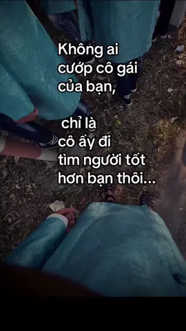 #tiktok chỉ là cô ay di tìm nguoi tốt hơn bạn thoi…!