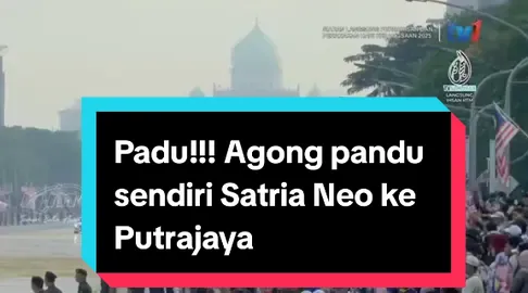 [[[ VIDEO ]]] Yang di-Pertuan Agong, Sultan Ibrahim memandu sendiri kenderaan keluaran negara, Proton Satria Neo ketika hadir ke majlis sambutan Hari Kebangsaan di Dataran Putrajaya pagi ini. Video: RTM/ TV Al-Hijrah #malaysiaposttv #malaysiapost #sultanibrahim #agong #proton #starianeoclab #merdeka #putrajajaya