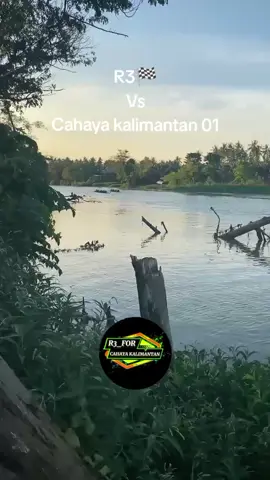 R3🏁 Vs cahaya kalimantan #perahudayungviraltiktok #cahayakalimantan #R3 #xybca #barakka 