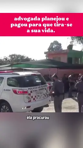 advogada arquitetou a própria morte #criminal #news #noticias #social 