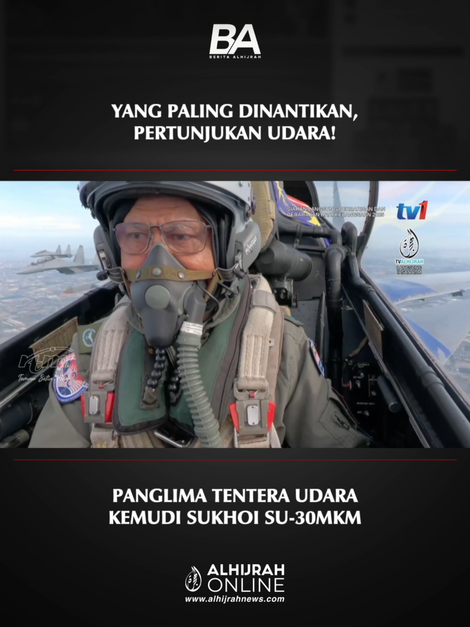 Pertunjukan udara sempena sambutan Hari Kebangsaan 2025 menjadi tumpuan, apabila Panglima Tentera Udara (PTU), Datuk Seri Muhamad Norazlan Aris, yang mengemudi sendiri pesawat pejuang Sukhoi SU-30MKM bercorak Jalur Gemilang.