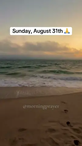 A powerful prayer to start your day Friday, August 31th 🙏#prayer #christiantok #trustgod #morningprayer #DailyBlessings 