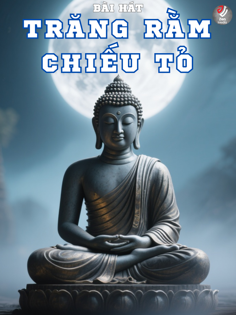 Tìm Lại Bình Yên Chỉ Sau 5 Phút Với Bản Nhạc Thiền | Trăng Rằm Chiếu Tỏ #trangramchieuto #nhacphatphap #nhacgiaithoat #nhacphatphapchualanh #nhacthien #nhacchill #nhactiktokhaynhat #zenmedia8888