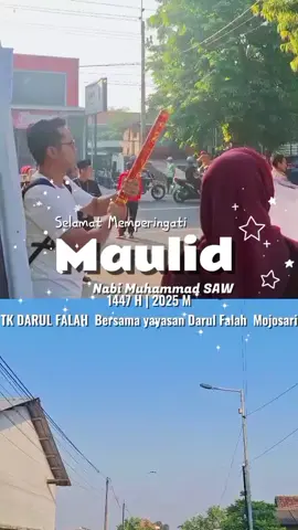 memperingati maulid nabi Muhammad SAW dan Haul pendiri yayasan Darul Falah mojosari yang ke - 9 Alm Bpk. KH Rahmad Mahmudi #TK Darul Falah mojosari Semoga bermanfaat dan barokah