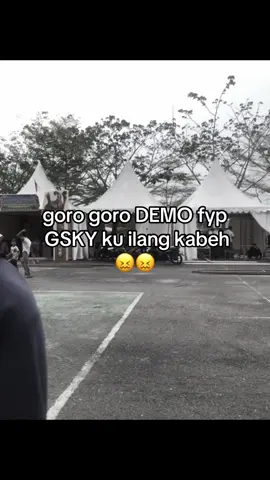 #demo #gsky #gwsmlovers👹 #magelang24jam #fyp 