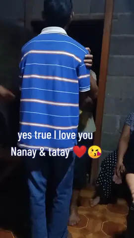 yes true I love you Nanay ug tatay