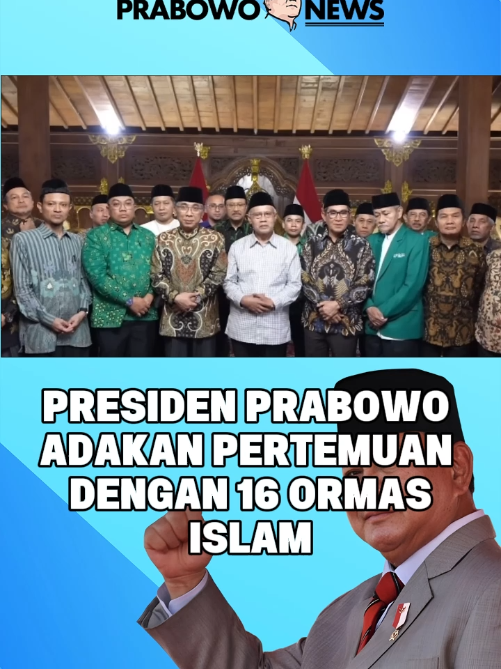 Presiden Prabowo mengadakan pertemuan dengan 16 organisasi masyarakat (ormas) Islam.