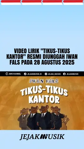 Pada 28 Agustus 2025, melalui kanal YouTube @IwanFalsMusica, Iwan Fals merilis video lirik untuk lagu legendarisnya “Tikus-Tikus Kantor”. Lagu yang sarat kritik sosial ini kembali terasa relevan dan seakan menemukan momentumnya di tengah kondisi Indonesia saat ini. 
 • Credit: @iwanfals #iwanfals #tikustikuskantor  #jejakmusik #jejakmusikindo #jejakmusikindonesia 