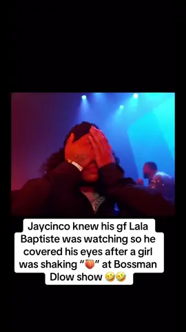 Jaycinco had to cover his eyes after a girl start dancing in front of him 👀😭😭 @jaycincoo #jaycincoo #lalabaptiste #fyp #viral #bossmandlow 